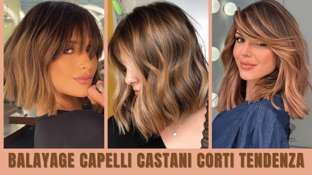 balayage capelli corti castani riflessi 2023