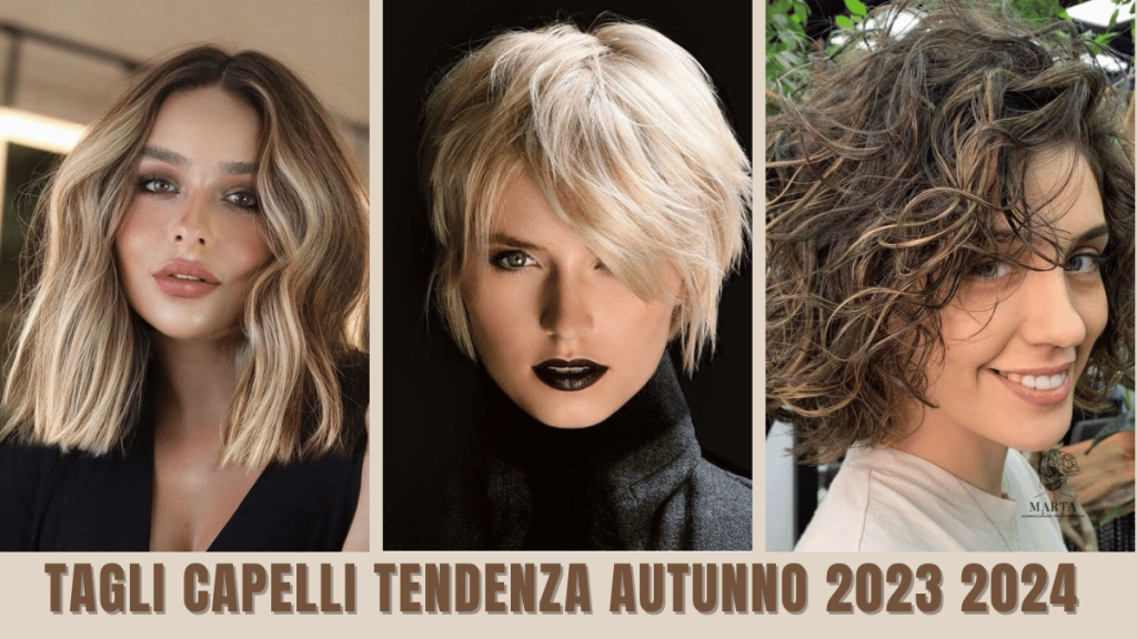 tagli capelli moda autunno inverno 2023 2024