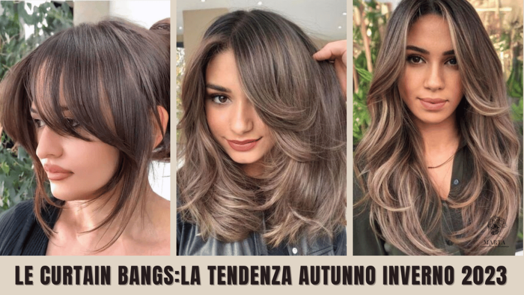 curtain bangs la frangia a tendina piu richesta per l autunno 2023