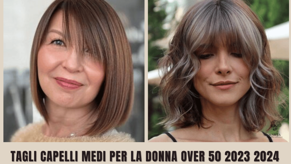 tagli capelli medio per la donna over 50-di tendenza 2023