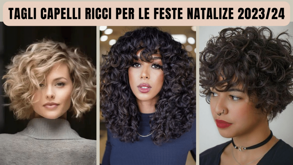 5-tagli capelli ricci in voga per natale 2023.