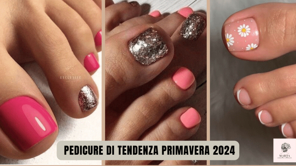 9 idee pedicure primavera tendenza 2024