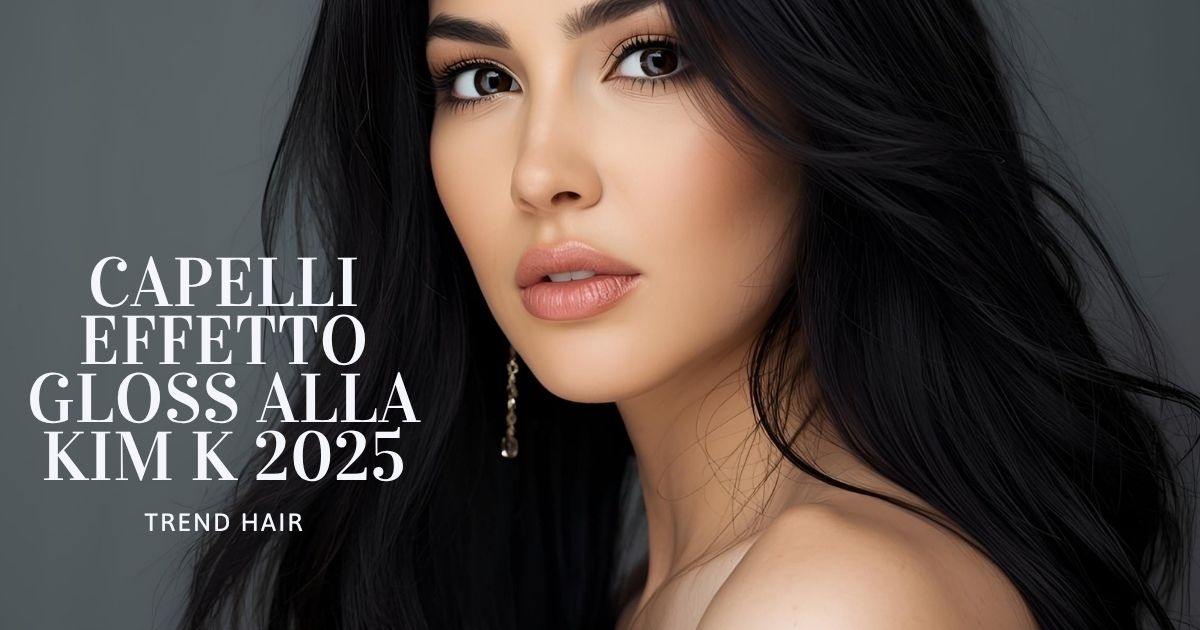 Kim K Hair Style: I 3 Step per Capelli Lucidi Effetto Specchio